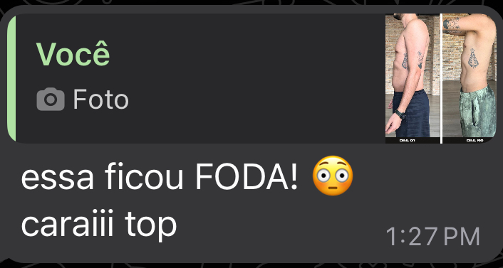 Print de conversa elogiando o resultado do antes e depois